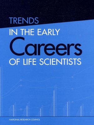 cover image of Trends in the Early Careers of Life Scientists